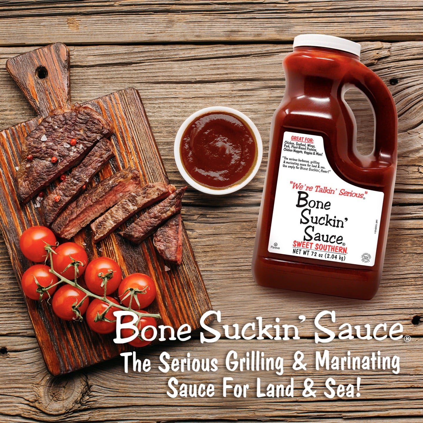Bone Suckin' Sauce®, Sweet Southern® 72 oz. Based on our award winning family recipe, our Bone Suckin’ Sauce®, Sweet Southern™ is guaranteed to please with its sweetness, flavor & just the right amount of spices. Great for grilling & using in the oven. Use amply for that Bone Suckin’ Flavor!