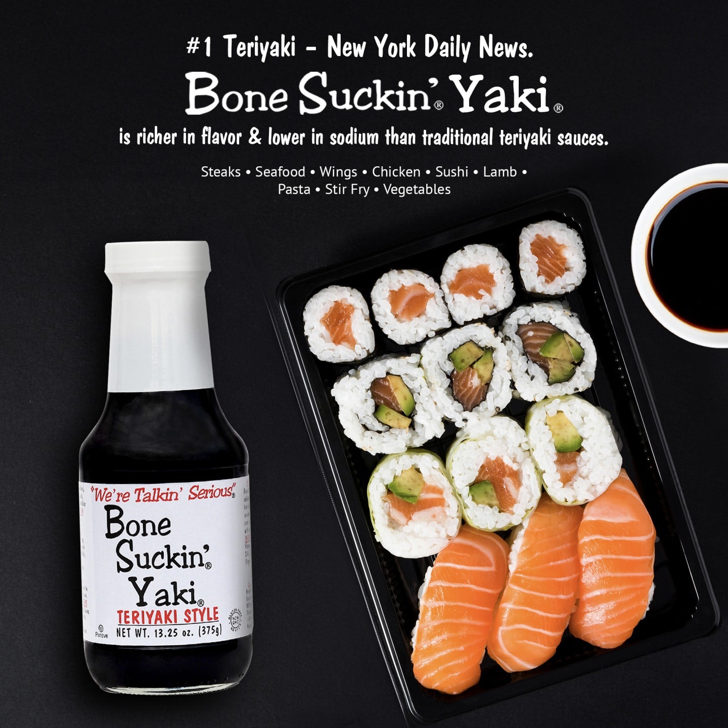 Bone Suckin' Yaki Teriyaki Style - 13.25 oz in Glass Bottle. For Pork Tenderloin, Salmon, Thin Cut Steaks, Stir Fry - Made w/ Tamari Soy Sauce, Balsamic Vinegar & Olive Oil. Non-Gmo, Gluten Free, No High Fructose Corn Syrup, Kosher Certified, Pareve, Dairy Free, 3rd Party Verified, Glass Bottles