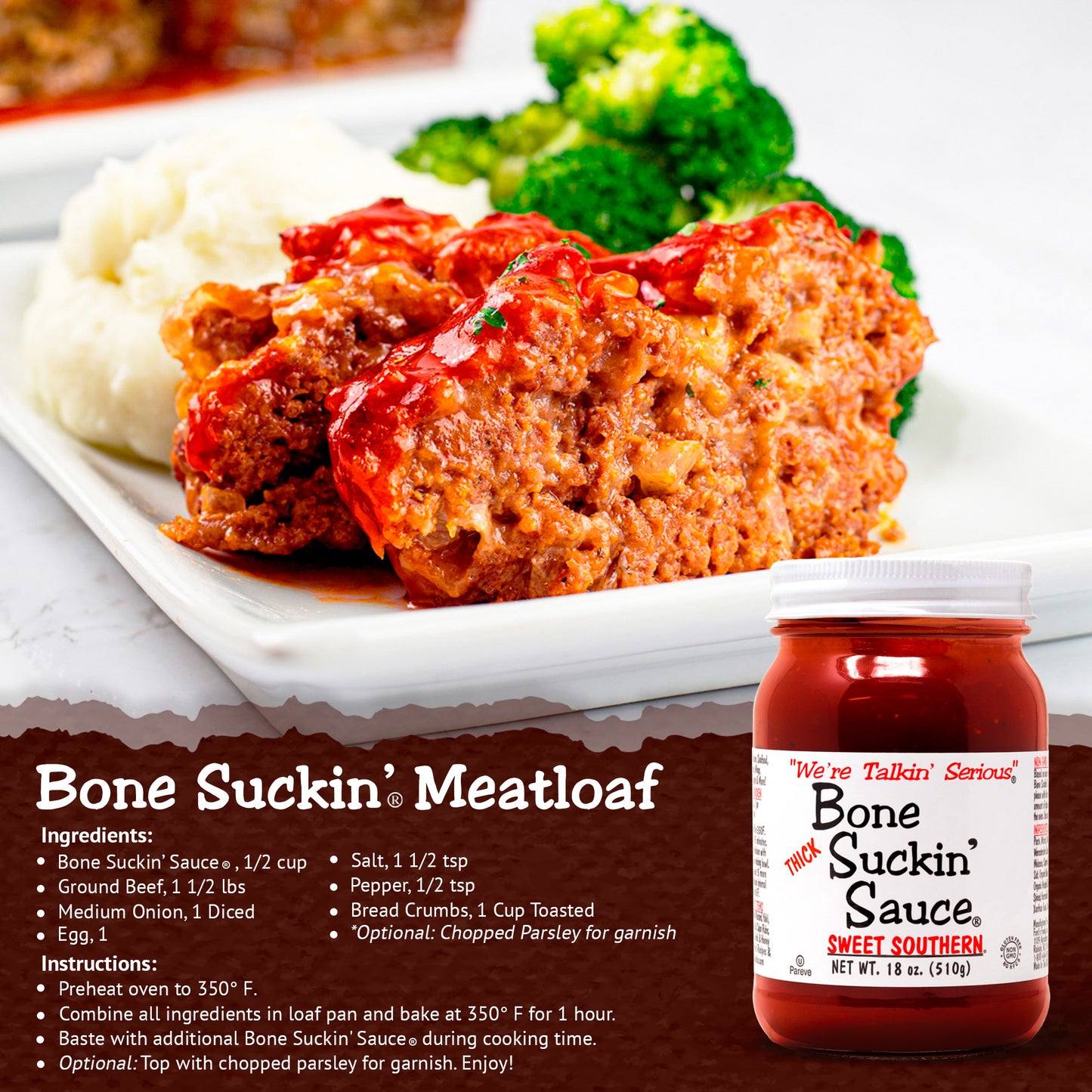 Bone Suckin'® Sauce Thick Sweet Southern 18oz - Bone Suckin'® Meatloaf Recipe