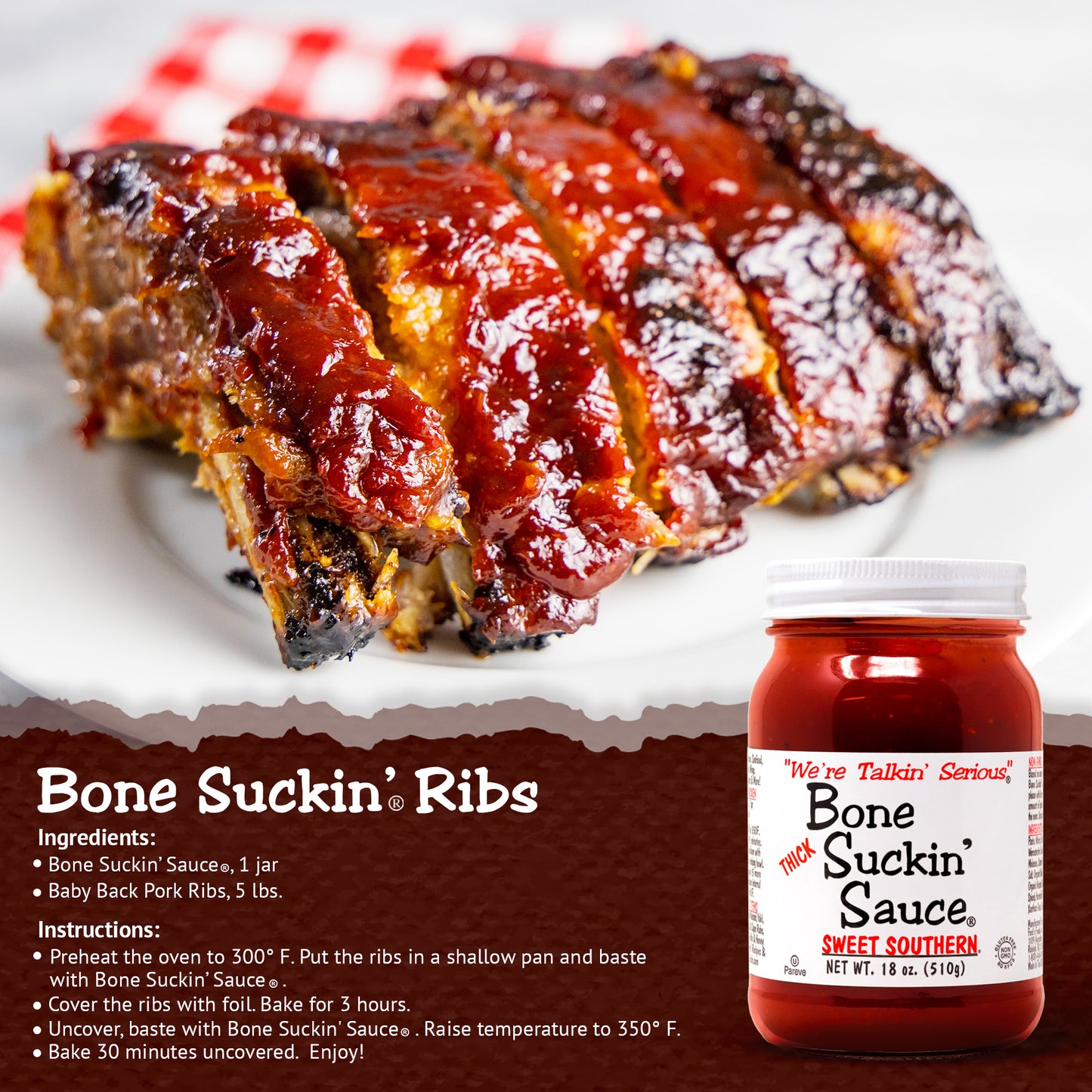 Bone Suckin'® Sauce Thick Sweet Southern 18oz - Bone Suckin'® Ribs Recipe