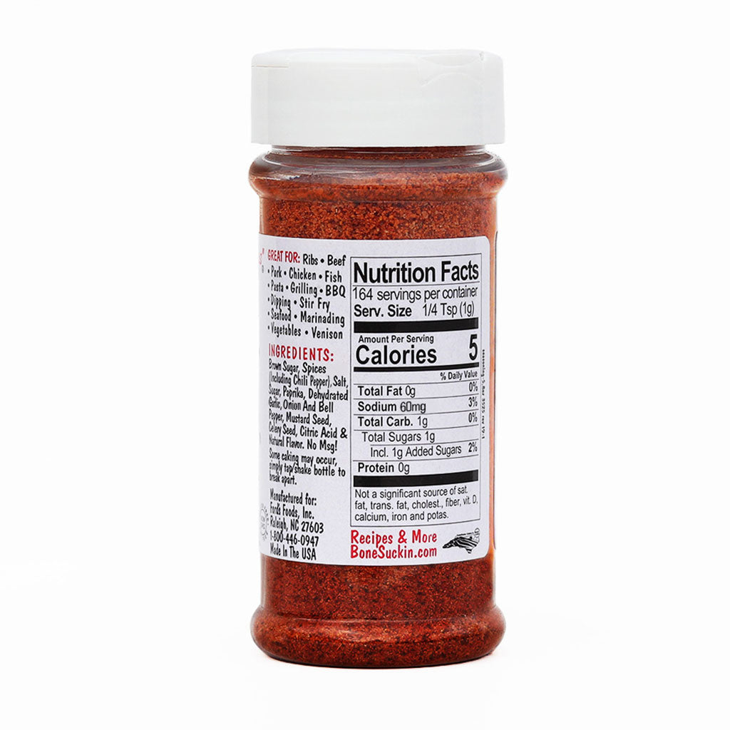 Bone Suckin’® Hot Seasoning & Rub, 5.8 oz. - Ingredients: Brown Sugar, Spices, (Including Chili Pepper), Salt, Sugar, Paprika, Dehydrated Garlic, Onion, Bell Pepper, Mustard Seed, Celery Powder, Citric Acid & Natural Flavor.