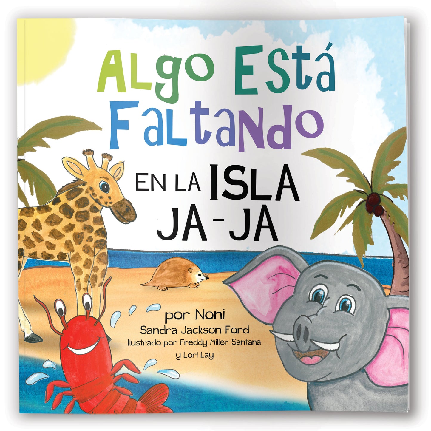 Algo Esta Faltando En La Isla Ja Ja paperback 