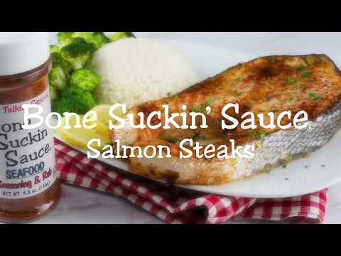 Bone Suckin Sauce Salmon Steaks video