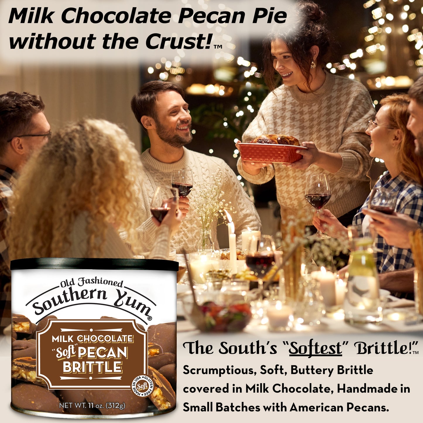 People gathered around a table with a Southern Yum Milk Chocolate Pecan Pie container.