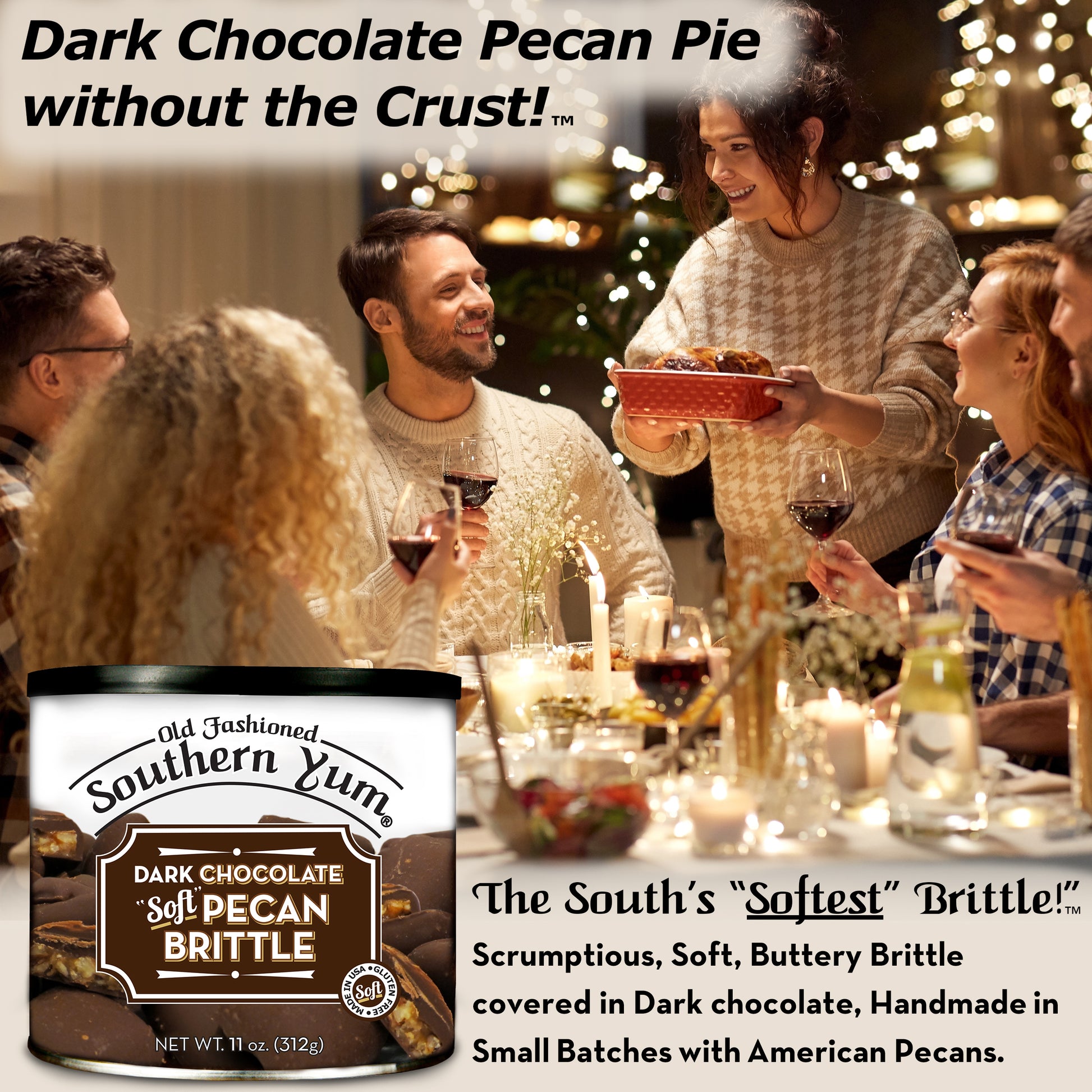 People gathered around a table with a container of Old Fashioned Southern Yum Dark Chocolate Soft Pecan Brittle.