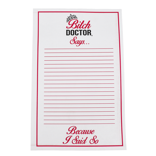 The Bitch Doctor® Memo Pads
