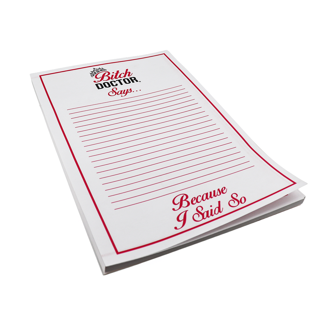 The Bitch Doctor® Memo Pads
