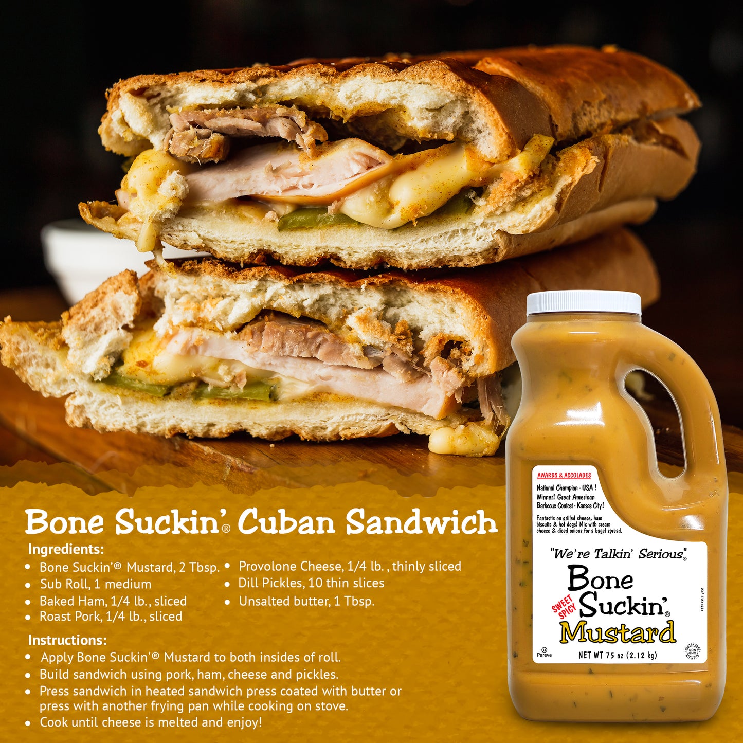 Bone Suckin' Mustard 75 oz. - Bone Suckin' Cuban Sandwich Recipe
