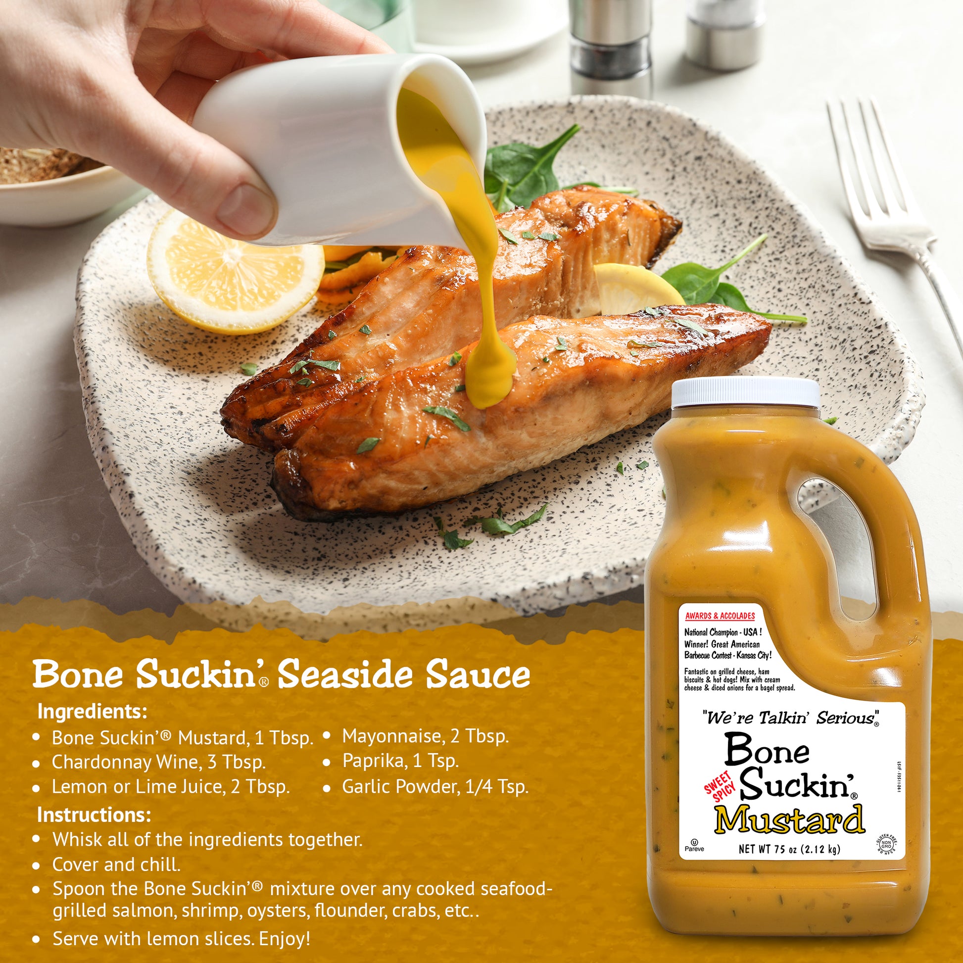 Bone Suckin' Sweet Spicy Mustard 75 oz. - Bone Suckin' Seaside Sauce Recipe