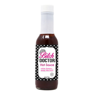 The Bitch Doctor® Hot Sauce.