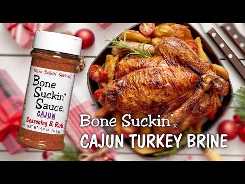 Bone Suckin' Cajun Turkey Brine Recipe Video